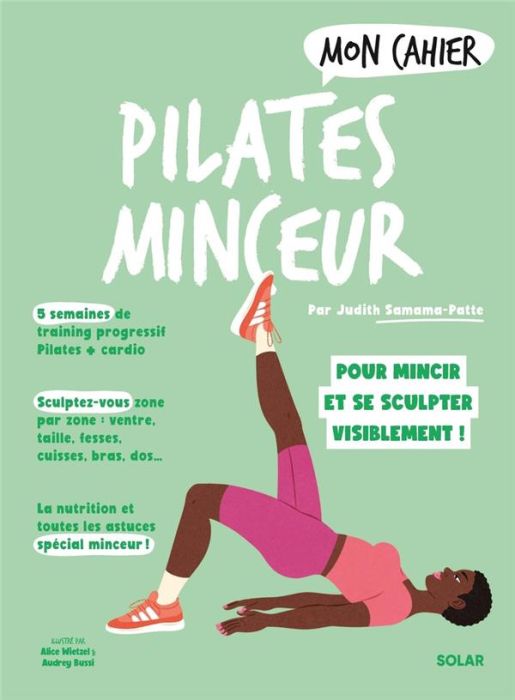 Emprunter Mon Cahier Pilates minceur. Pour mincir et se sculpter visiblement ! livre