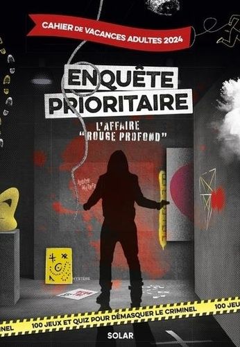 Emprunter Cahier de vacances adultes Enquête prioritaire. Edition 2024 livre