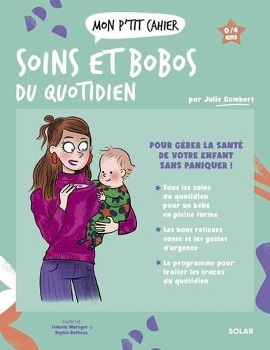 Emprunter Mon P'tit Cahier soins et bobos du quotidien livre