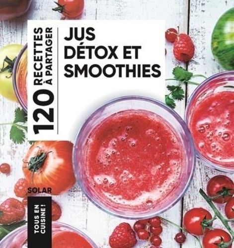 Emprunter Jus détox et smoothies livre