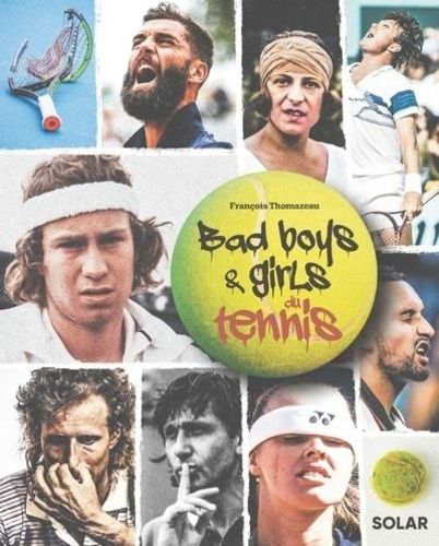 Emprunter Bad boys & girls du tennis livre