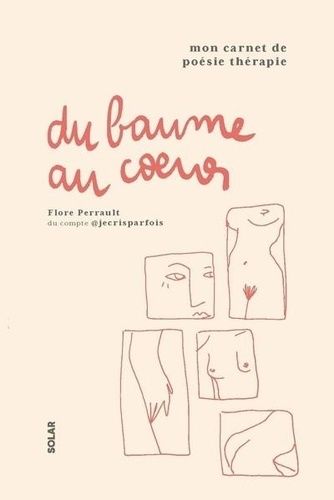 Emprunter Du baume au coeur. Mon carnet de poésie thérapie livre