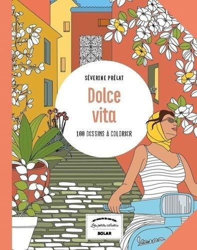 Emprunter Dolce vita. 100 dessins à colorier livre