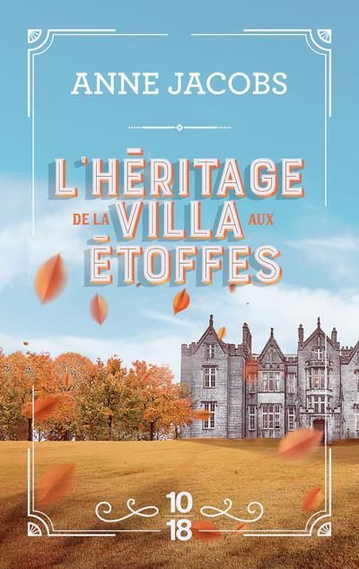 Emprunter La villa aux étoffes/03/L'héritage de la villa aux étoffes livre