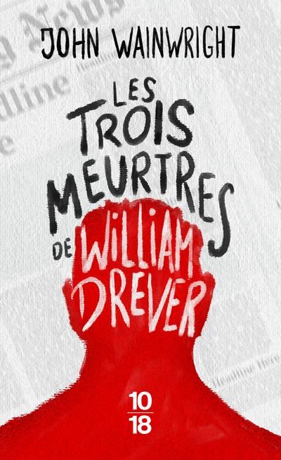 Emprunter Les trois meurtres de William Drever livre