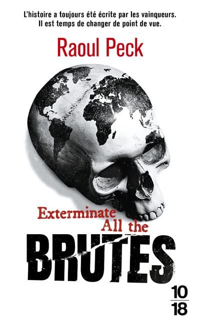 Emprunter Exterminate all the brutes livre