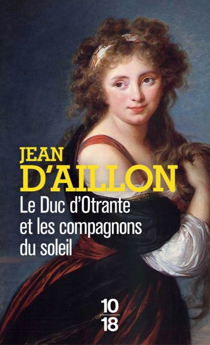 Emprunter Le Duc d'Otrante et les compagnons du soleil livre