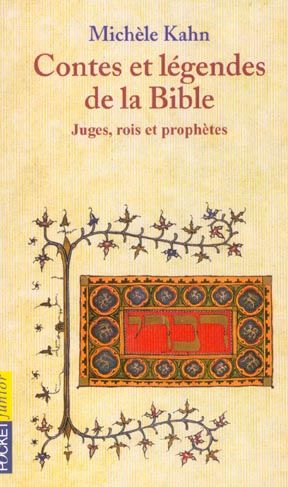 Emprunter Contes et légendes de la Bible Tome 2 : Juges, rois et prophètes livre