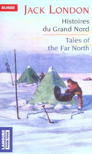 Emprunter Tales of the Far North. Histoires du Grand Nord livre