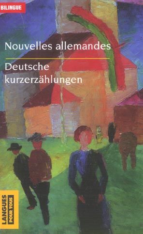 Emprunter Nouvelles allemandes : Deutsche Kurzerzählungen livre