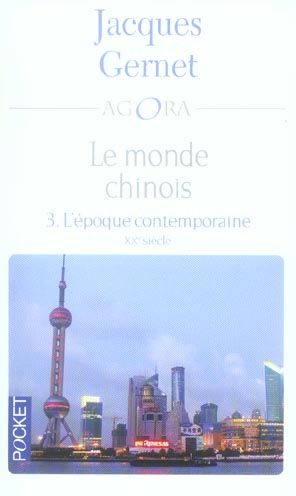 Emprunter Le monde chinois. Tome 3, L'époque contemporaine livre