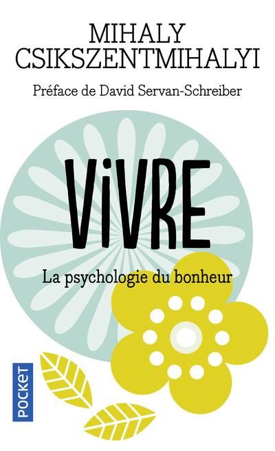 Emprunter Vivre. La psychologie du bonheur livre