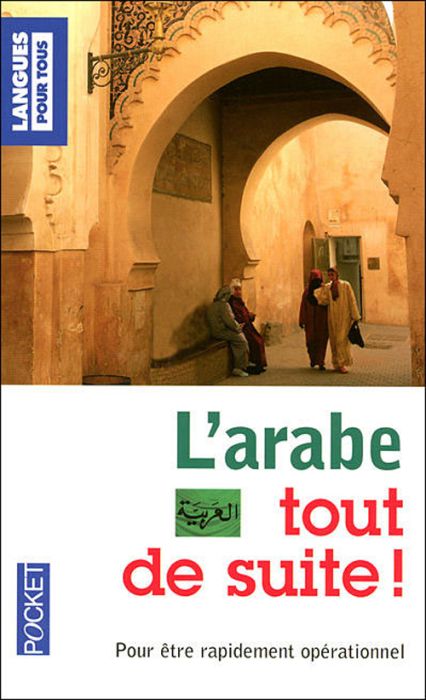 Emprunter L'arabe tout de suite ! livre