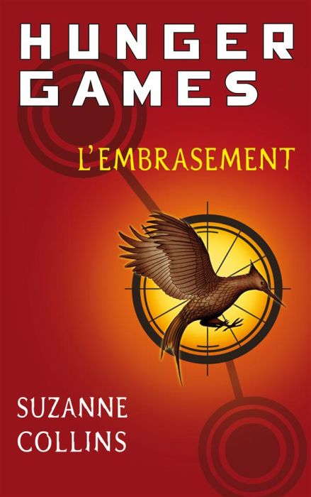 Emprunter Hunger Games Tome 2 : L'embrasement livre