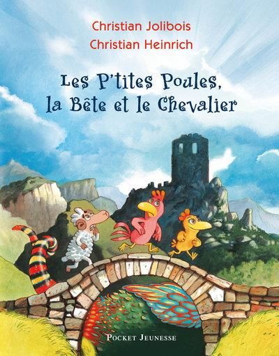 Emprunter Les P'tites Poules : Les P'tites poules, la Bête et le Chevalier livre