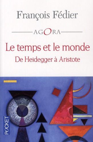 Emprunter Le temps et le monde. De Heidegger à Aristote livre