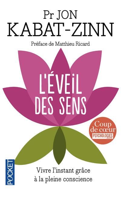 Emprunter L'éveil des sens. Vivre l'instant présent grâce à la pleine conscience livre