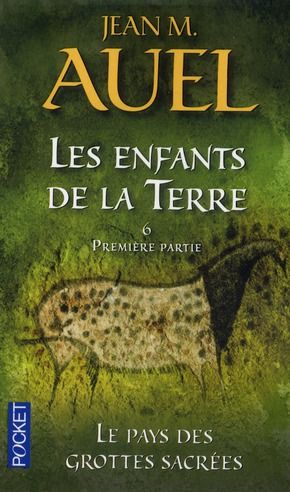 Emprunter Les Enfants de la Terre Tome 6 : Le pays des grottes sacrées. 1re partie livre