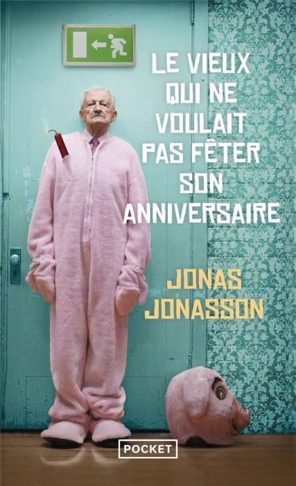 Emprunter Le vieux qui ne voulait pas fêter son anniversaire livre