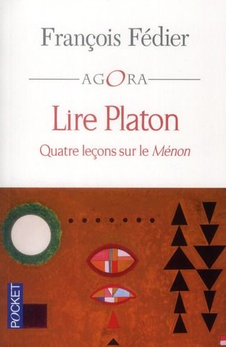 Emprunter Lire Platon. Quatre leçons sur le Ménon livre