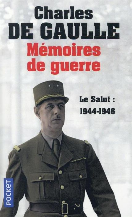 Emprunter Mémoires de guerre. Tome 3, Le Salut 1944-1946 livre