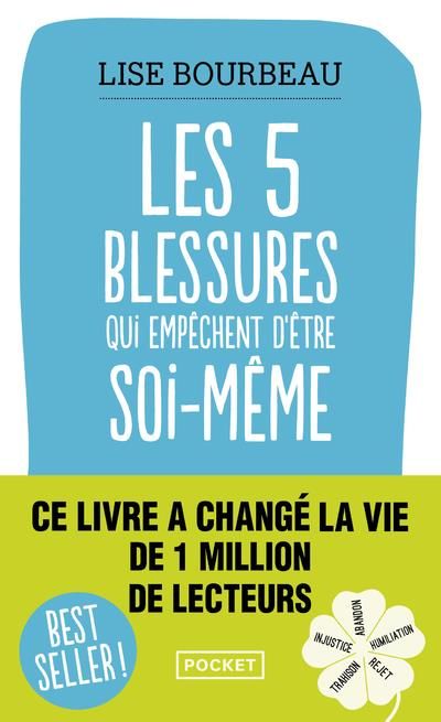 Emprunter Les 5 blessures qui empêchent d'être soi-même livre