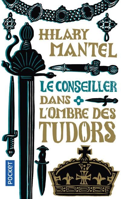 Emprunter Le Conseiller/01/Dans l'ombre des Tudors livre