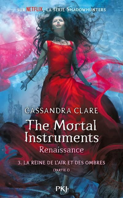 Emprunter The mortal Instruments - Renaissance Tome 3 : La reine de l'air et des ombres. Partie 1 livre