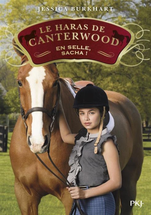 Emprunter Le haras de Canterwood Tome 1 : En selle, Sacha ! livre