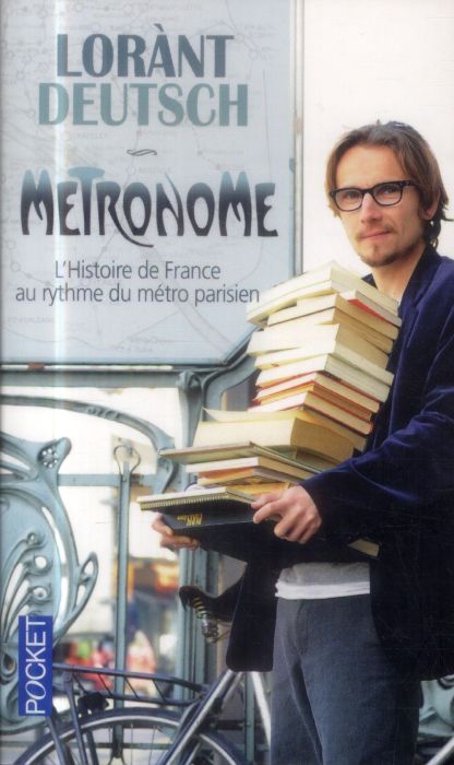 Emprunter Métronome. L'histoire de France au rythme du métro parisien livre