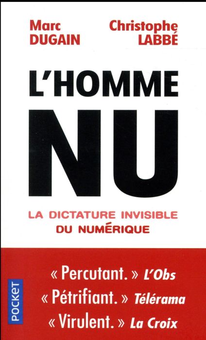 Emprunter L'homme nu. La dictature invisible du numérique livre