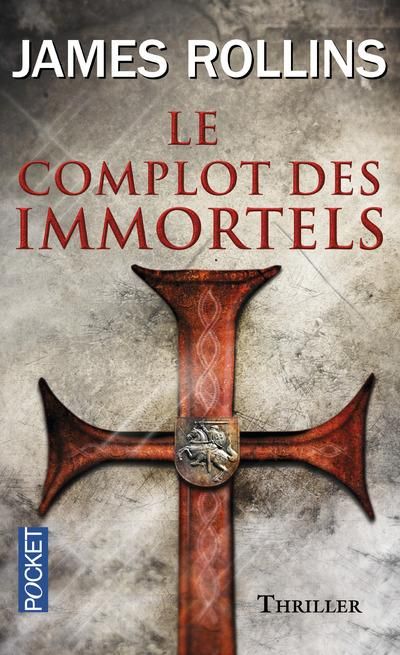 Emprunter SIGMA Force : Le complot des immortels livre