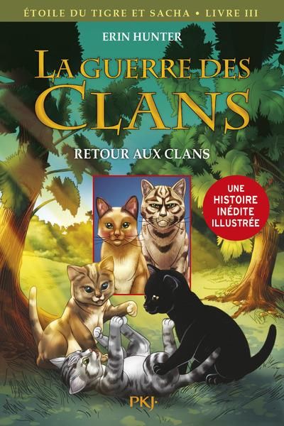 Emprunter La guerre des clans : Etoile du Tigre et Sacha Tome 3 : Retour aux clans livre