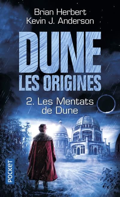 Emprunter Dune, les origines Tome 2 : Les Mentats de Dune livre