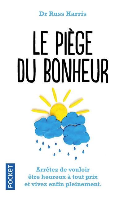 Emprunter Le piège du bonheur livre