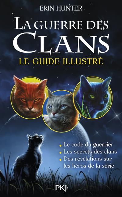 Emprunter La Guerre des Clans. Le guide illustré livre