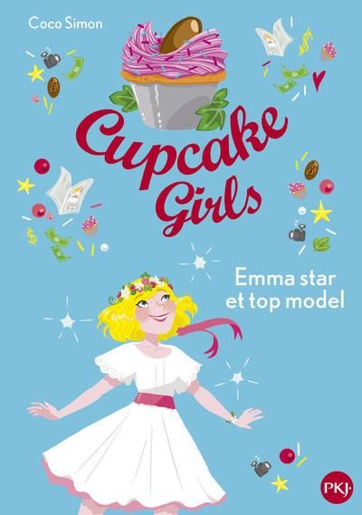 Emprunter Cupcake Girls Tome 11 : Emma star et top model livre