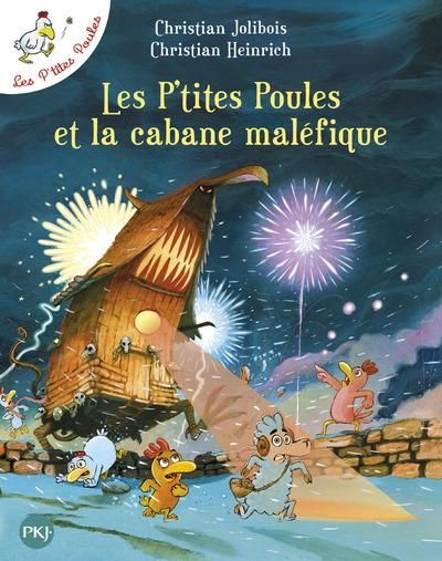 Emprunter Les P'tites Poules Tome 15 : Les P'tites Poules et la cabane maléfique livre