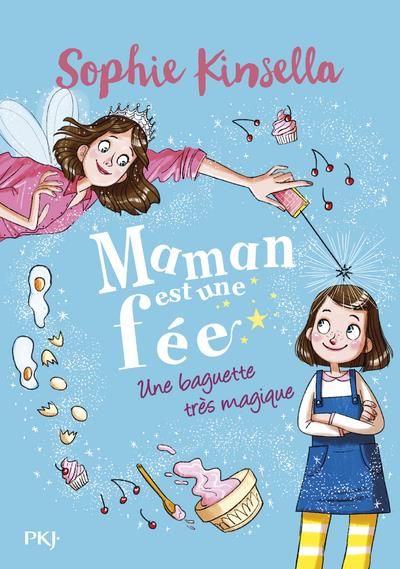 Emprunter Maman est une fée Tome 1 : Une baguette très magique livre