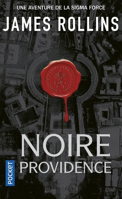 Emprunter SIGMA Force : Noire Providence livre