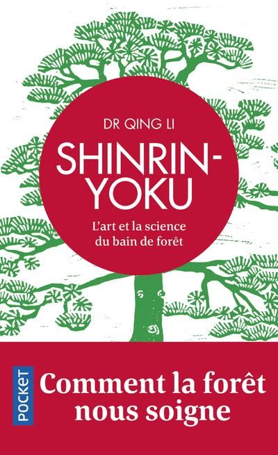 Emprunter Shinrin-Yoku. L'art et la science du bain de forêt livre