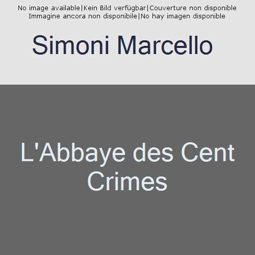 Emprunter La saga du codex Millenarius : L'abbaye des cent crimes livre