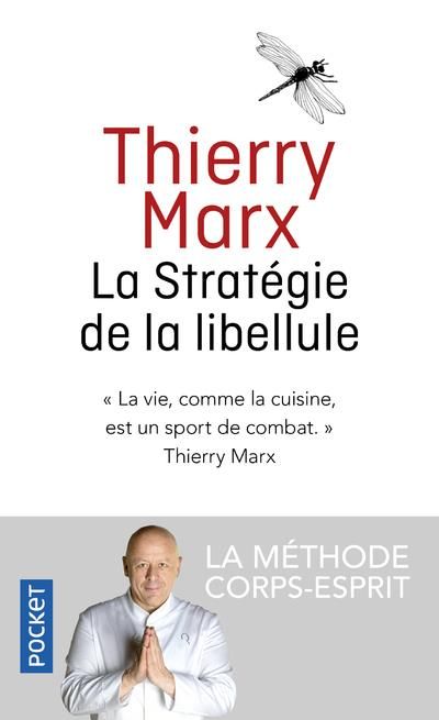 Emprunter La stratégie de la libellule. La méthode corps-esprit livre