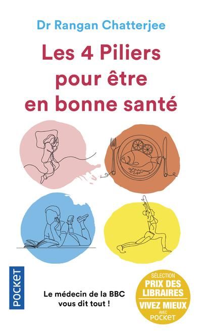 Emprunter Les 4 piliers pour être en bonne santé. Le nouvel art de guérir livre