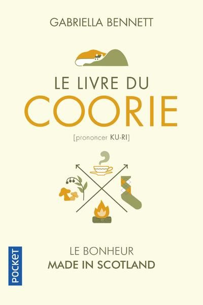 Emprunter Le livre du coorie. Entre paysages sauvages et coin du feu livre