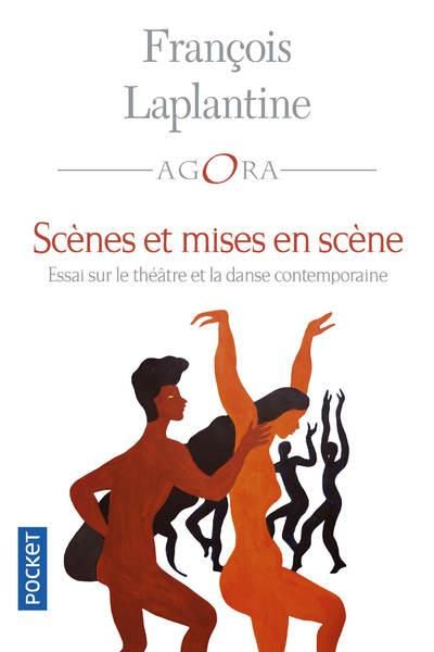 Emprunter Scènes et mise en scène. Essai sur le théâtre et la danse contemporaine livre