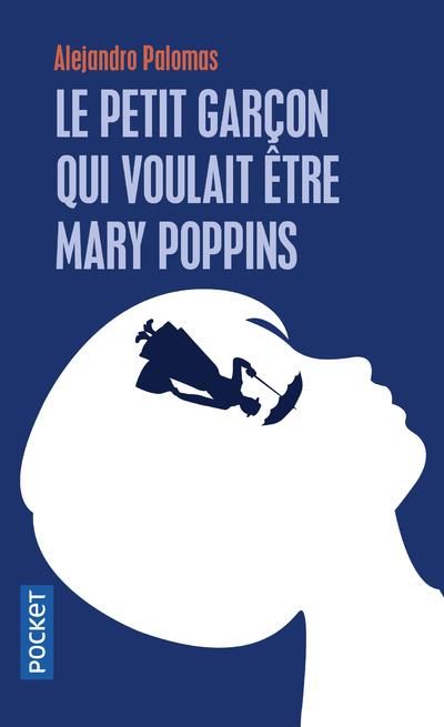 Emprunter Le petit garçon qui voulait être Mary Poppins livre