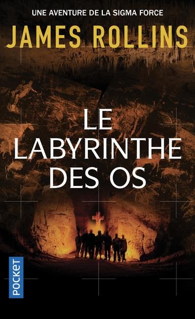 Emprunter SIGMA Force : Le labyrinthe des os livre