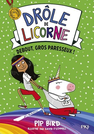 Emprunter Drôle de licorne Tome 2 : Debout, gros paresseux ! livre