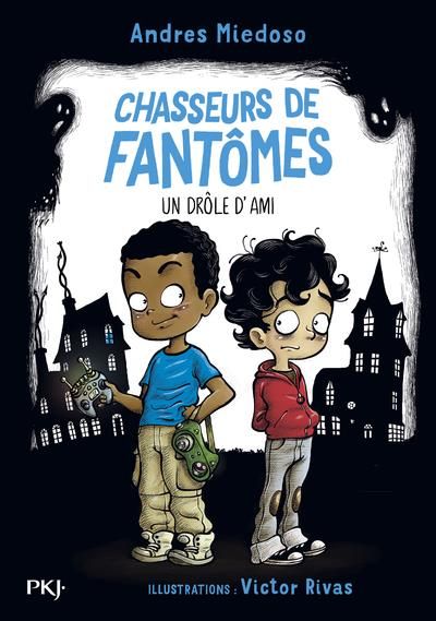 Emprunter Chasseurs de fantômes Tome 1 : Un drôle d'ami livre